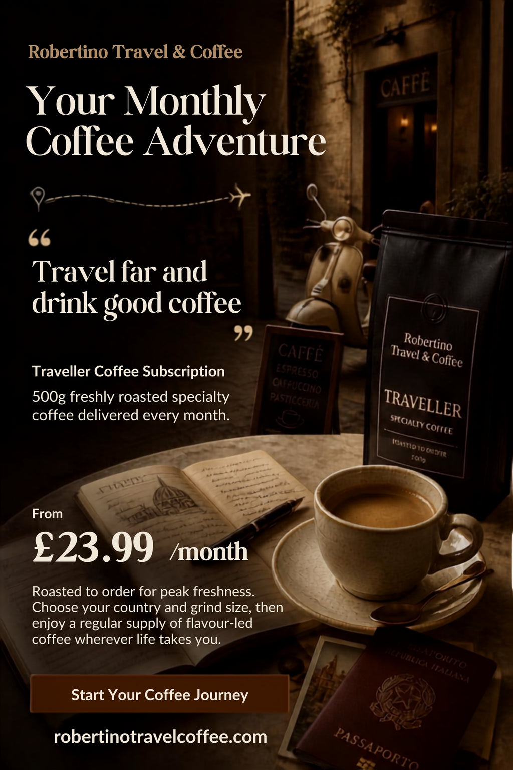 Promotional coffee subscription ad featuring Robertino Travel & Coffee products, including a black coffee bag, a cup of coffee on a saucer, passports, and travel-themed text on a dark cafe-style background.