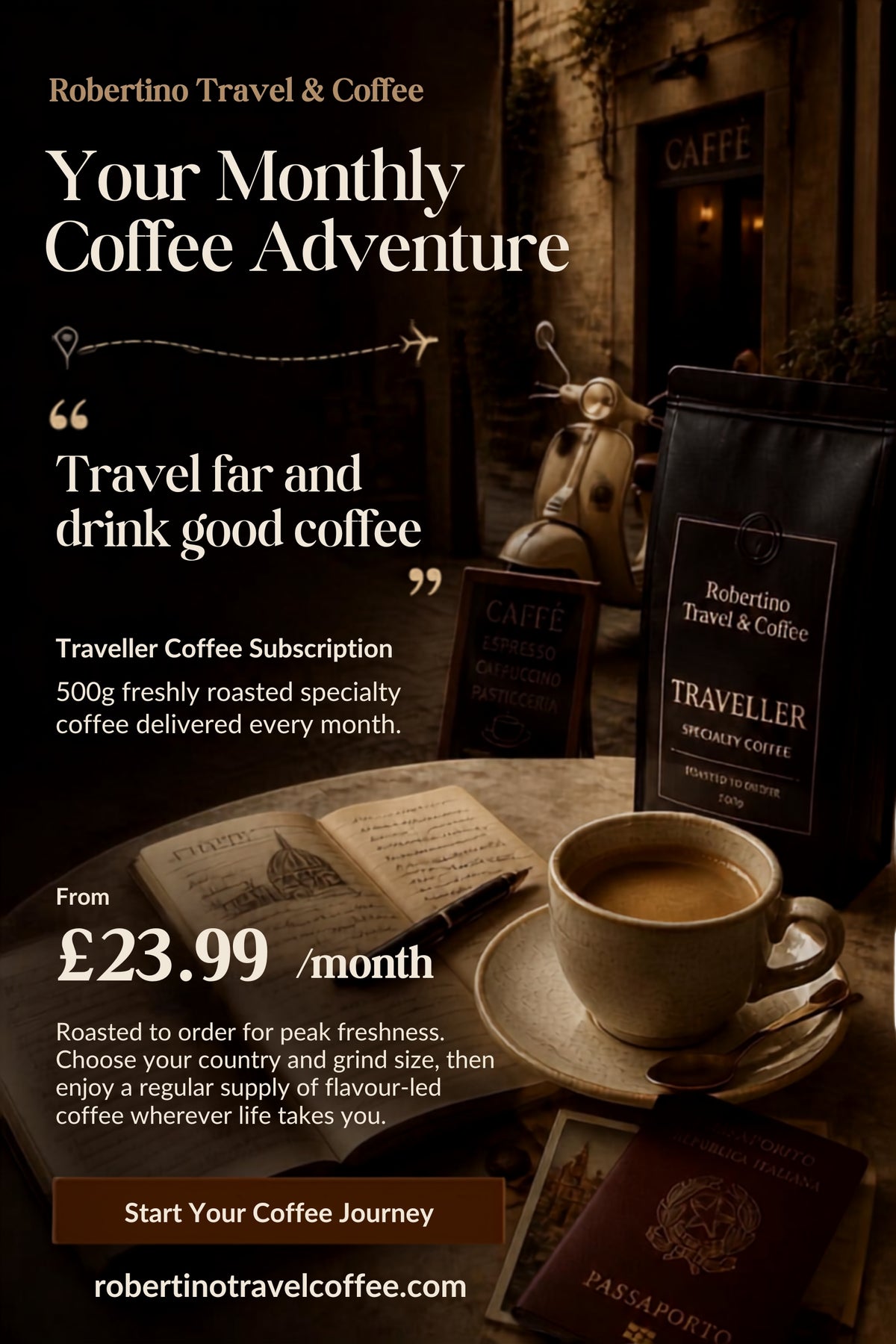 Promotional coffee subscription ad featuring Robertino Travel & Coffee products, including a black coffee bag, a cup of coffee on a saucer, passports, and travel-themed text on a dark cafe-style background.